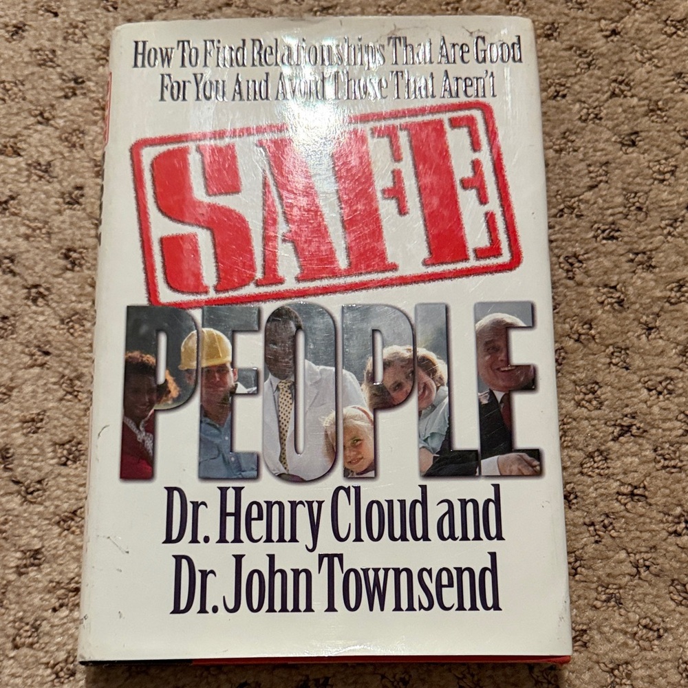 Safe People Book by Dr. Henry Cloud and Dr. John Townsend